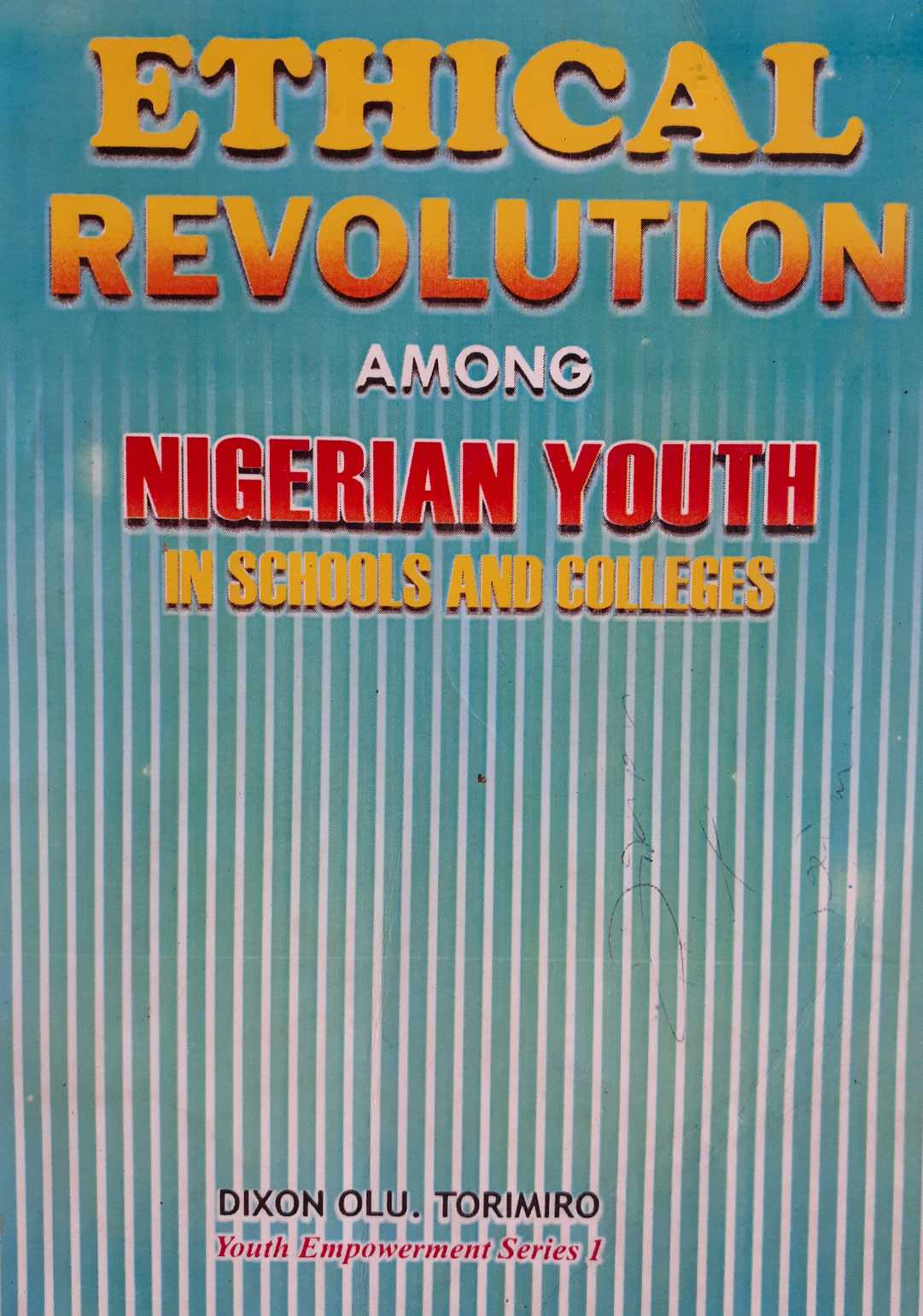 Ethical revolution among Nigerian youth in schools and colleges